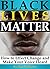 Black Lives Matter: How to ...