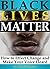 Black Lives Matter by Ron Williams