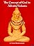 The Concept of God in Advaita Vedanta by Bhaskarananda