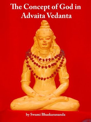 The Concept of God in Advaita Vedanta (Kindle Edition)