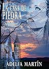 La casa de piedra (Spanish Edition) La casa de piedra (Spanish Edition)