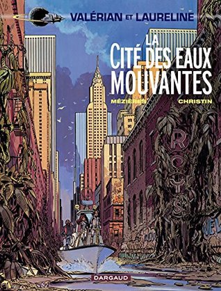 Valérian - Tome 1 - La Cité des eaux mouvantes