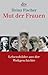 Mut der Frauen: Lebensbilde...