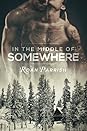 In the Middle of Somewhere (Middle of Somewhere, #1)