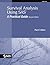 Survival Analysis Using SAS: A Practical Guide