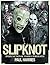 Slipknot by Paul Harries