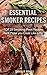 Smoker Recipes by Daniel Hinkle