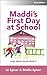 Maddi's First Day at School