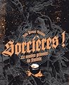Sorcières ! Le so...