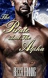 The Pirate and the Alpha by Becca Fanning The Pirate and the Alpha by Becca Fanning