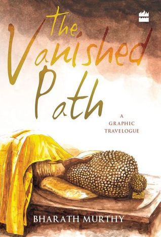 The Vanished Path: A Graphic Travelogue (Paperback)