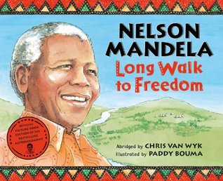 Long Walk To Freedom: Illustrated Children's edition