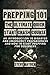 Prepping 101 The Ultimate Quick Start Crash Course by Steve Rayder