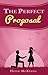 The Perfect Proposal by Helen McKenna
