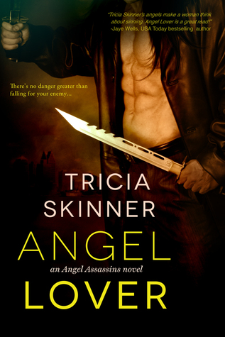 Angel Lover Angel Assassins 2 By Tricia Skinner