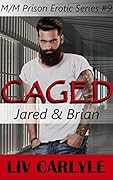 Caged: Jared & Brian