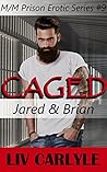 Caged: Jared & Brian (Caged, #9)
