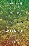 Old Green World
