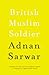 British Muslim Soldier