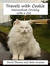 Travels with Cookie: Narrowboat Cruising with a Cat