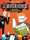 Le buveur de dictionnaires (Le buveur d'encre)