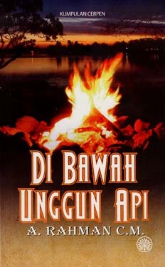 Di Bawah Unggun Api