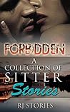Forbidden: A Collection of Sitter Stories