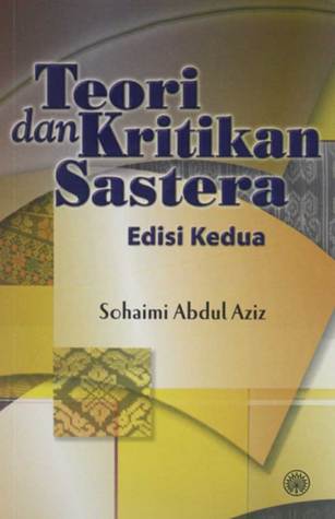 Teori Dan Kritikan Sastera Edisi Kedua