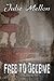 Free to Deceive by Julie Mellon