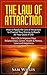 The Law of Attraction: How ...
