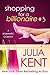 Shopping for a Billionaire 3 (Shopping for a Billionaire, #3)