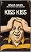 Kiss Kiss