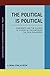 The Political is Political by Lorna Finlayson