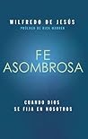 Fe Asombrosa (Spanish Edition) Book cover for Fe Asombrosa (Spanish Edition)