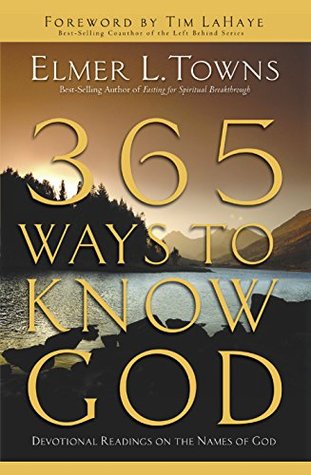 365 Ways to Know God: Devotional Readings on the Names of God (Kindle Edition)