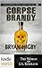 Corpse Brandy