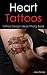 Heart Tattoos: Tattoo Desig...