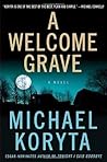 A Welcome Grave by Michael Koryta