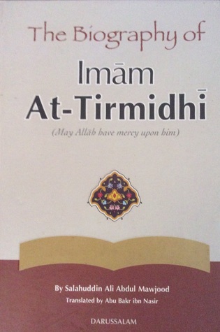 The Biography of Imam At-Tirmidhi