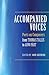 Accompanied Voices: Poets o...