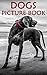 Kids Books: Dog Picture Boo...