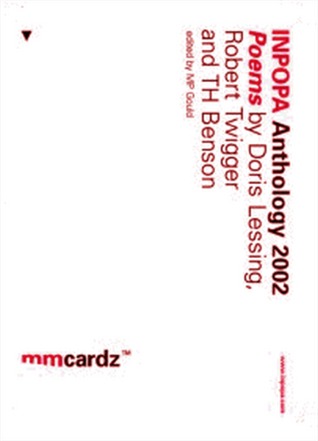 INPOPA Anthology 2002: Poems by Doris Lessing, Robert Twigger  and T.H. Benson