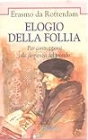 Elogio della foll...
