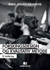 Forskningsdesign og kvalitativ metode, Ei innføring (Unknown Binding)