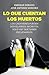 Lo que cuentan los muertos