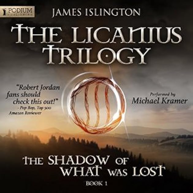 The Shadow Of What Was Lost (The Licanius Trilogy, #1)