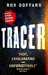 Tracer by Rob Boffard