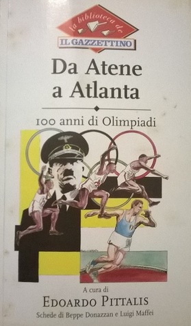 Da Atene ad Atlanta: 100 anni di olimpiadi