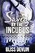 Saved by the Incubus by Bliss Devlin