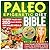 The Paleo Epigenetic Diet Bible